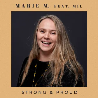 Strong & Proud by Marie M.