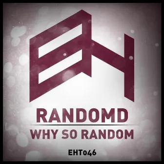 Why So Random by RandomD