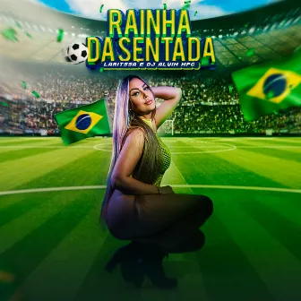 Rainha da Sentada by Laritssa