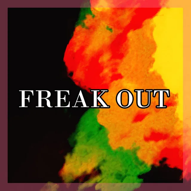 Freak Out