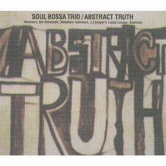 ABSTRACT TRUTH by Soul Bossa Trio