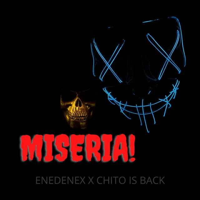 Miseria con Chito Is Back