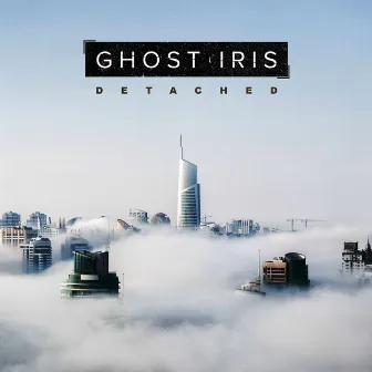 Detached (feat. White Dove) by Ghost Iris