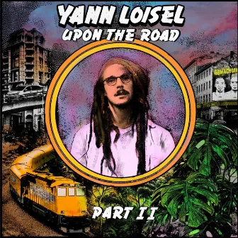 Upon The Road Part II by Yann Loisel