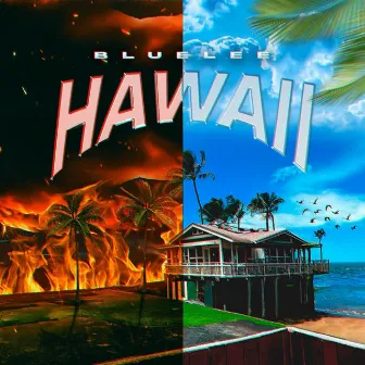 HAWAII by BlueLee