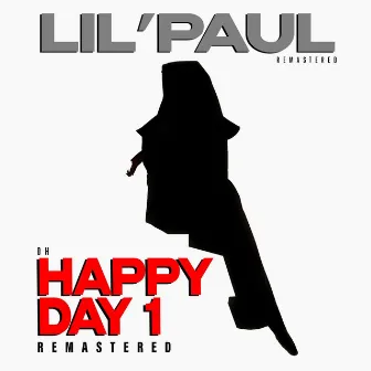 Oh Happy Day 1 (Remastered) by Lil Paul