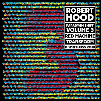 Paradygm Shift - Volume 3 by Robert Hood