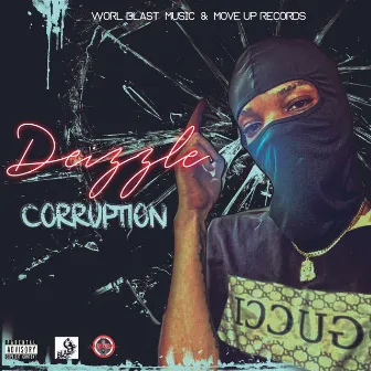 Corruption by Deizzle