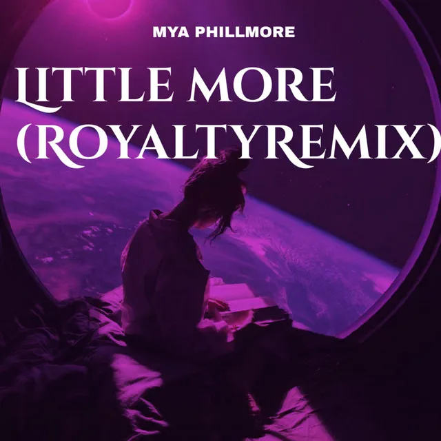 Little More - Royalty Remix