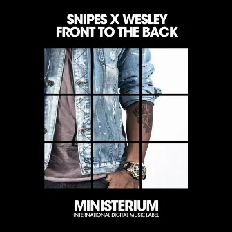 Front To The Back by Snipes X Wesley