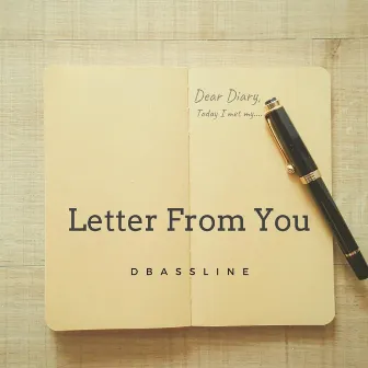 Letter from You by DBassline