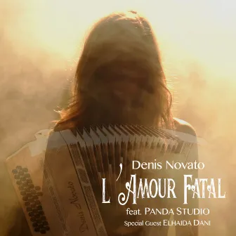 L'amour fatal by Denis Novato