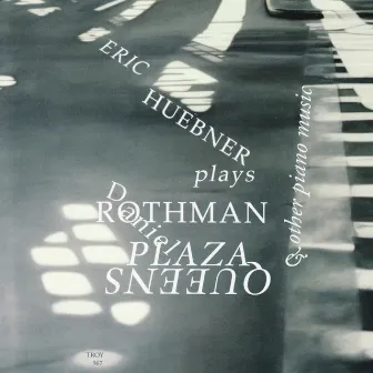 Huebner Plays Rothman by Daniel Rothman