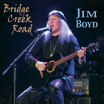 Bridge Creek Road by Jim Boyd