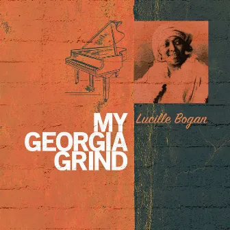 My Georgia Grind by Lucille Bogan