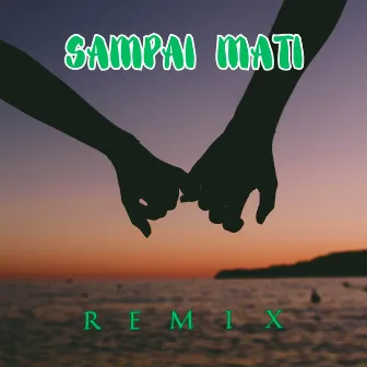 DJ SAMPAI MATI by Frederico