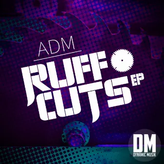 Ruff Cuts EP by ADM (USA)