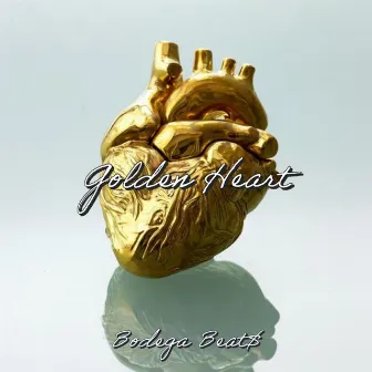 Golden Heart by Bodega Beat$