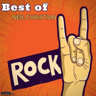 Best of Neil Christian by Neil Christian