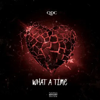 What a time by QDC