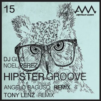 Hipster Groove by Noel Perez