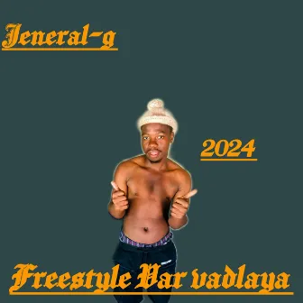 Freestyle Var vadlaya by Jeneral-g