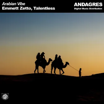 Arabian Vibe by Talentless