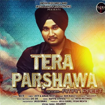 Tera Parshawa by Aman Preet