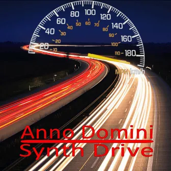 Synth Drive by Anno Domini