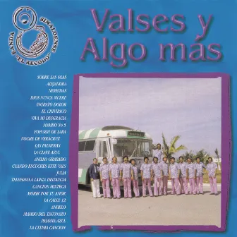 Valses Y Algo Mas by Banda Sinaloense El Recodo De Cruz Lizarraga