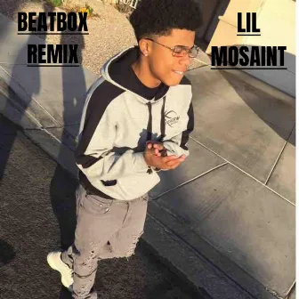 Beatbox (remix) by Lil Mosaint