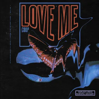 Love Me by FIXCOOP