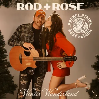 Winter Wonderland by Rod + Rose