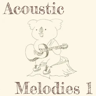 Acoustic Melodies 1 by Itsuki