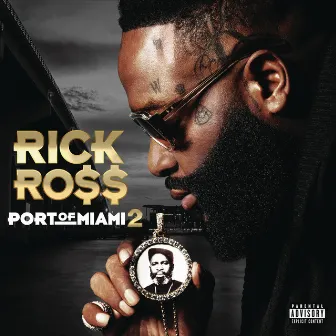 Port of Miami 2 by Rick Ross