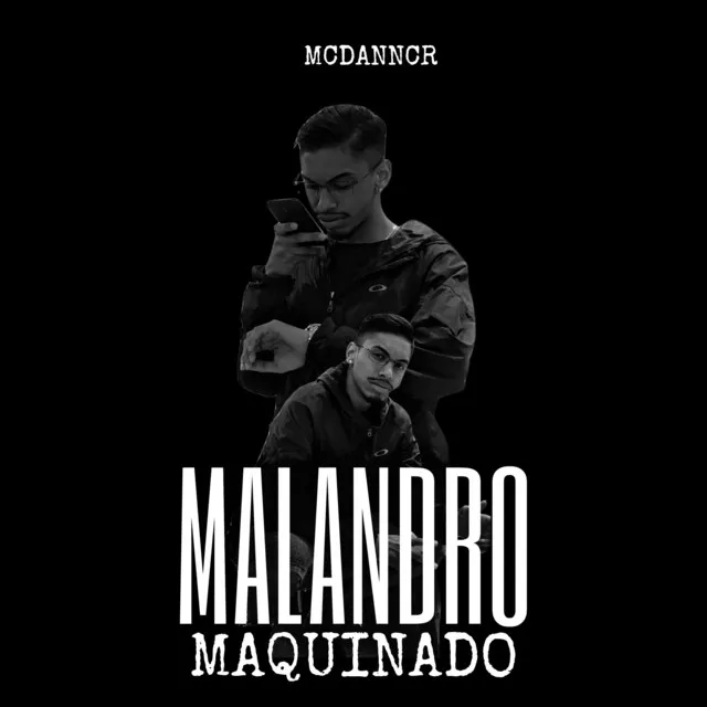 Malandro Maquinado