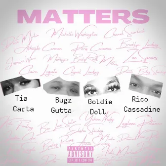 Matters by Bugz Gutta