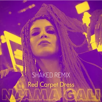 Red Carpet Dress (Shaked Remix) by SHAKED