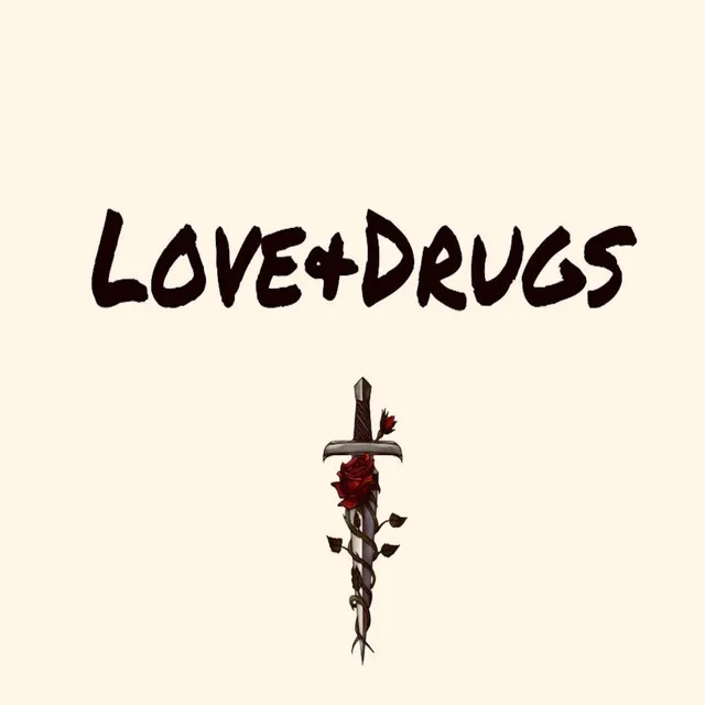 Love n Drugs (with Wolf Dotson)