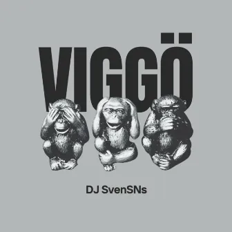 VIGGÖ by Dj SvenSNs