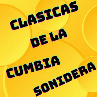 Clasicas De La, Cumbia Sonidera by Gigantes del R.A.