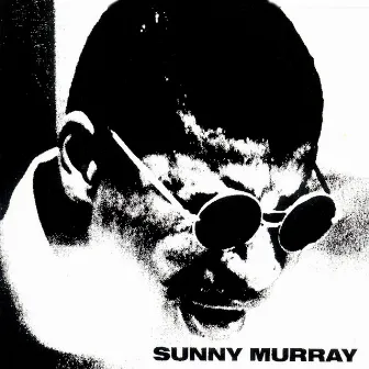 Sunny Murray by Sunny Murray