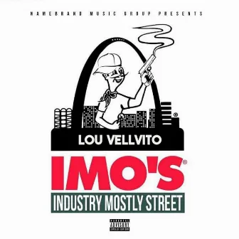 Imos (Industry Mostly Street) by Lou Vellvito