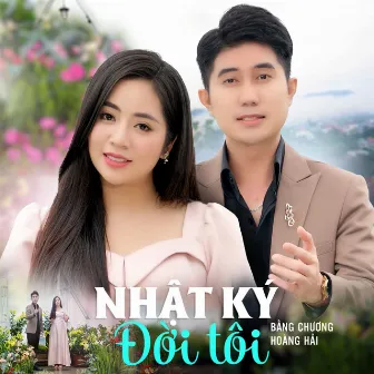 Nhật Ký Đời Tôi by Bằng Chương