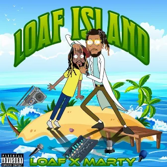 Loaf Island by MartyOnDaBeat808