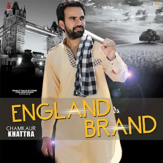 England Da Brand by Chamkaur Khattra