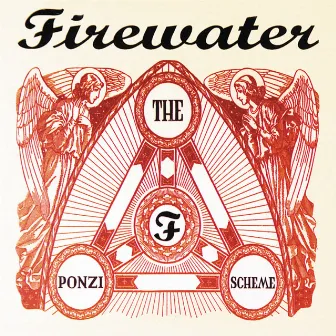 The Ponzi Scheme by Firewater