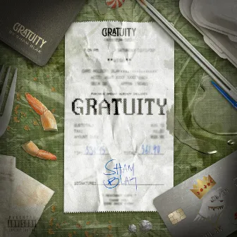 Gratuity by Sham Blak