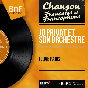 I Love Paris (Mono Version) by Jo Privat et son orchestre