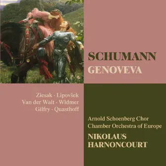 Schumann: Genoveva by Ruth Ziesak